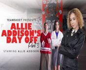 Allie Addison's Day Off - Part 3 by BFFS Featuring Allie Addison, Eden West & Serena Hill from group sex seneha