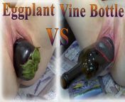 Vine bottle vs eggplant! Who is the best stretcher? from 斎藤恭代