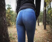 Amateur Teen In Blue Jeans Teasing Her Tight Ass In The Forest from walking in the forest and fucking cum gets a creampie