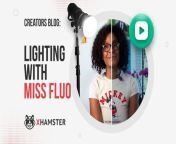 Creators blog: Lighting with Miss Fluo from blog teacher class