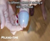 A Girls Guide To Giving Awesome Handjobs (Milking-time) from grandpa foreskin sex