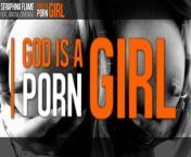 Seraphina Flame - GOD is a PORNGIRL from indian girl boobs milk porngirl toilet sexy videos download 3gpp 3gp