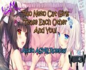 ASMR - Two Anime Neko Cat Girls Tease Each Other And YOU! Audio Roleplay from cat staccs other leaks mp4