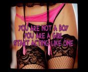 You are not a boy you are a girl start acting like one from howo
