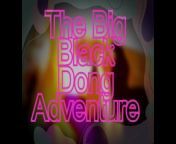 The Big Black Dong Adventure from www sax blak